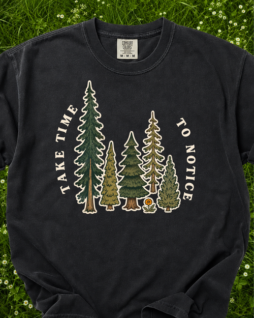 Take Time To Notice T-Shirt