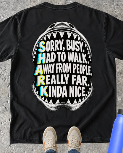 Sorry Busy Shark T-Shirt