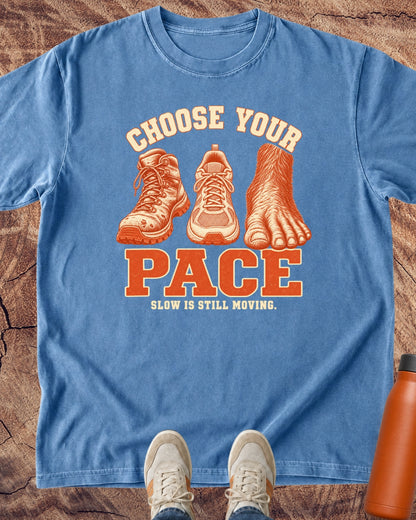 Choose Your Pace T-Shirt