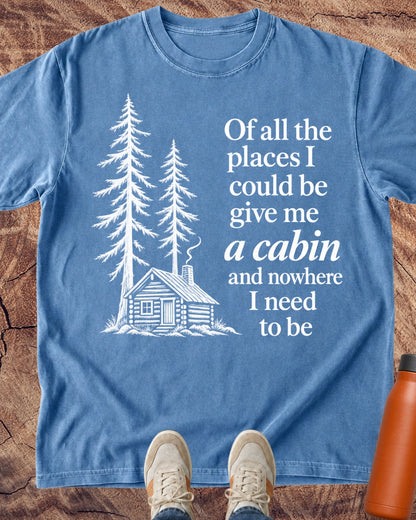 Cabin Over Commitments T-Shirt