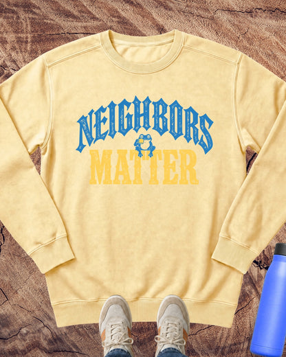 Neighbors Matter Frog Sweatshirt