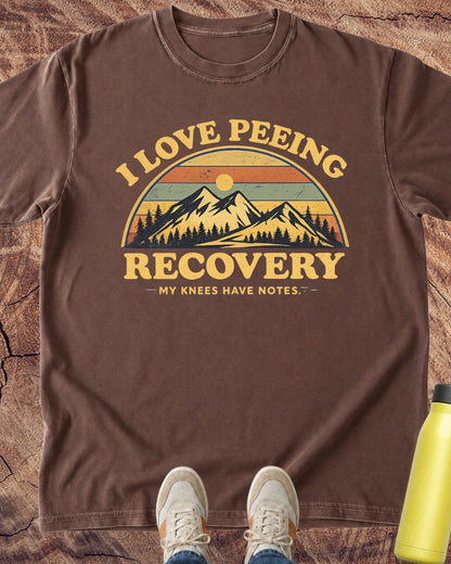 I Love Peeing Recovery T-Shirt