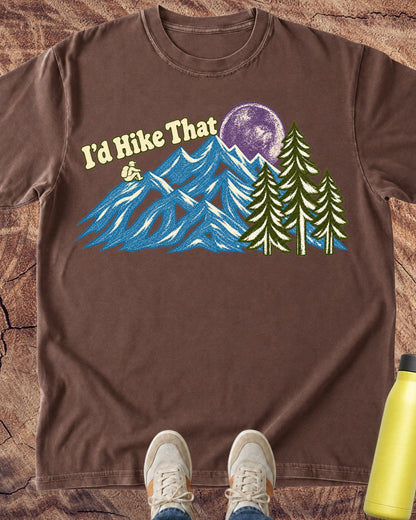 I’d Hike That T-Shirt