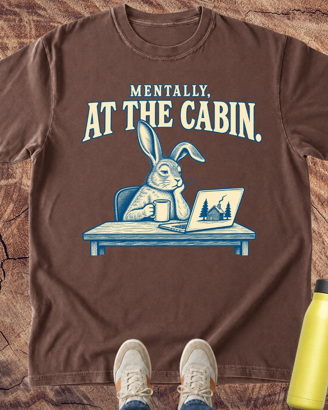 Mentally at the Cabin Rabbit T-Shirt