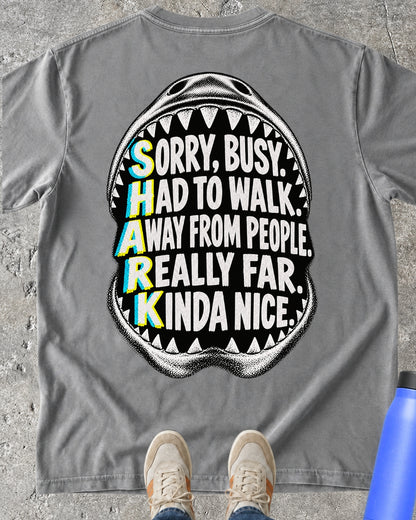 Sorry Busy Shark T-Shirt