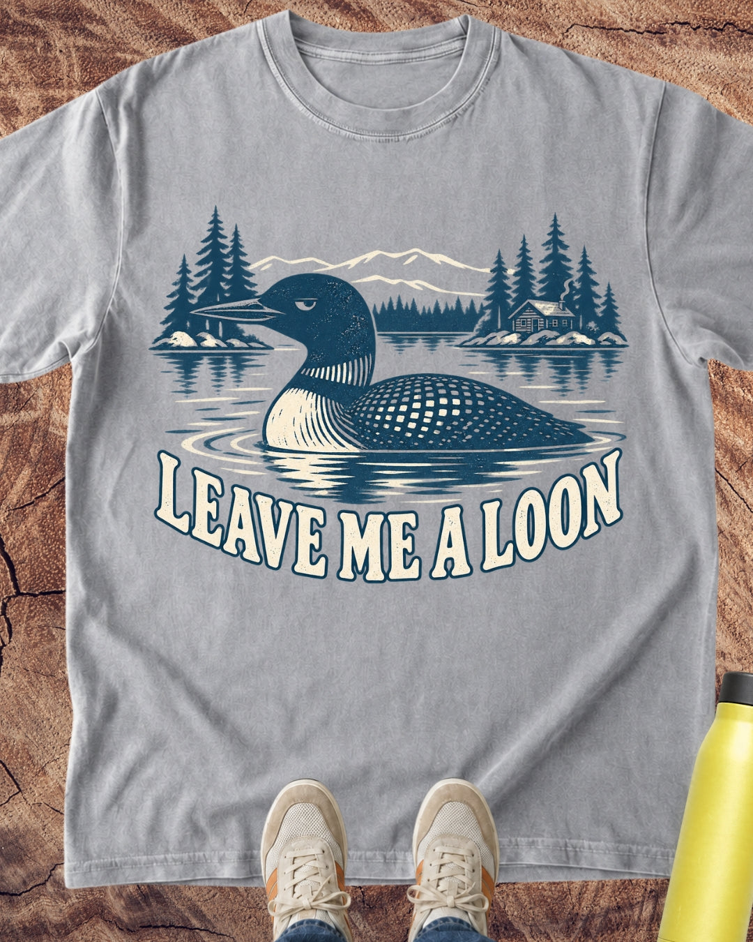Leave Loon Alone T-Shirt