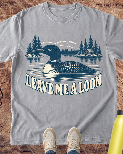 Leave Loon Alone T-Shirt