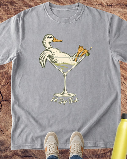 I’d Sip That T-Shirt