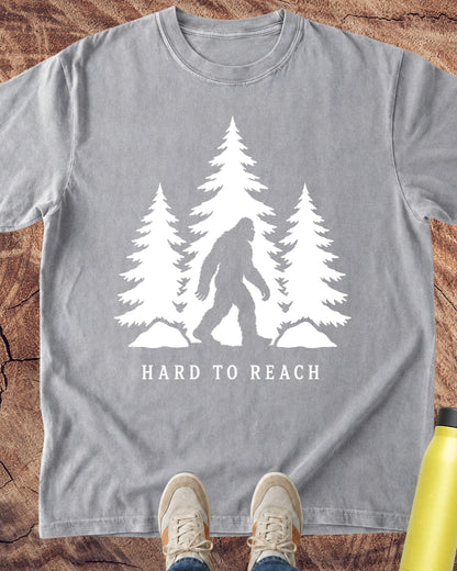 Hard to Reach Bigfoot T-Shirt