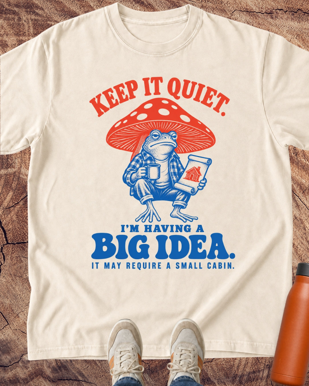 Keep It Quiet: I'm Having A Big Idea T-Shirt