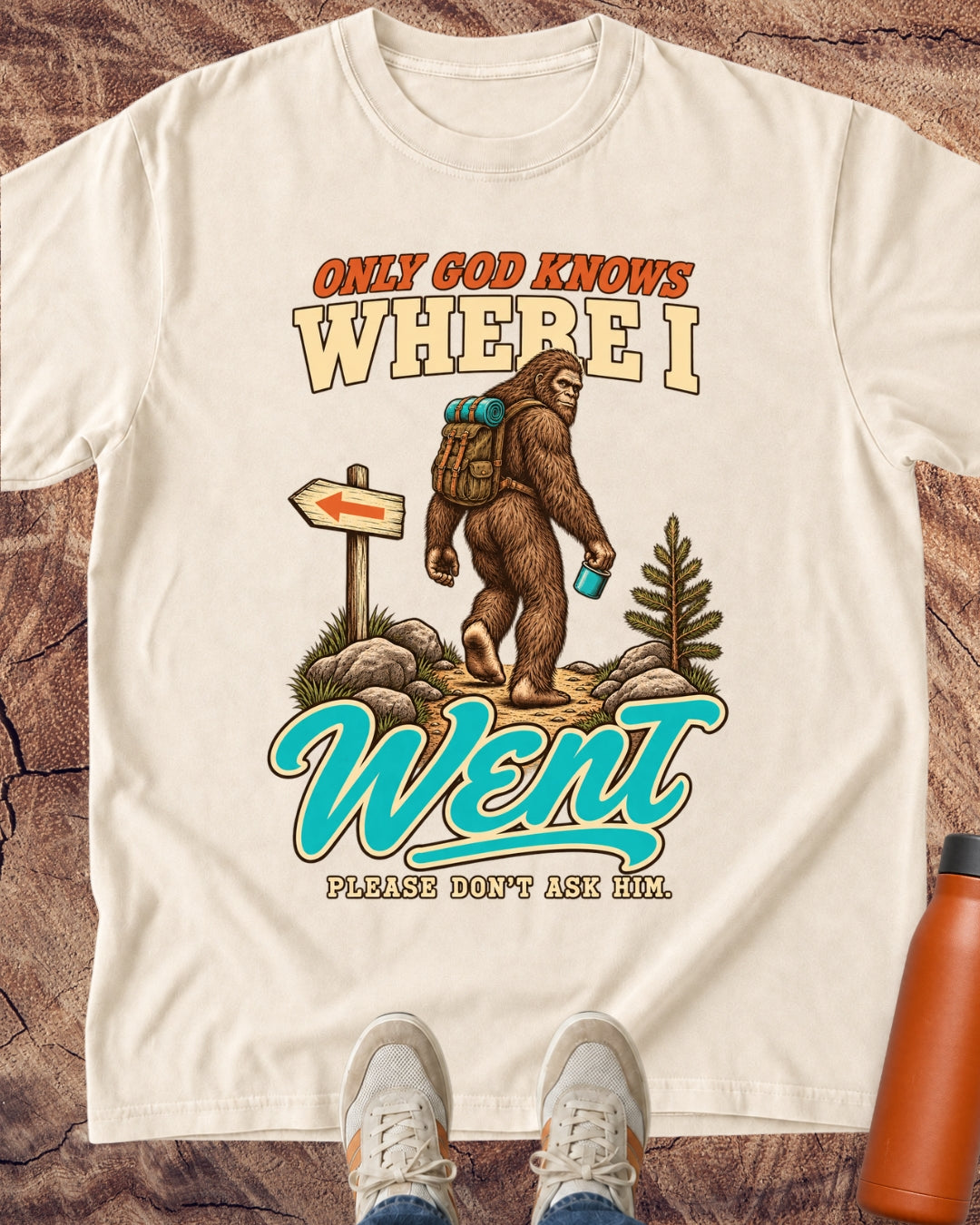 Only God Knows Bigfoot T-Shirt