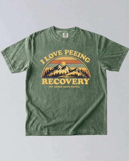 I Love Peeing Recovery T-Shirt