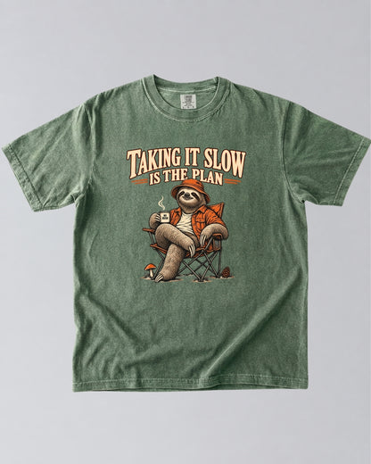 No Rush Taking It Slow Is The Plan T-Shirt