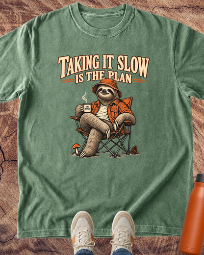 No Rush Taking It Slow Is The Plan T-Shirt