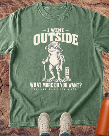 I Went Outside T-Shirt