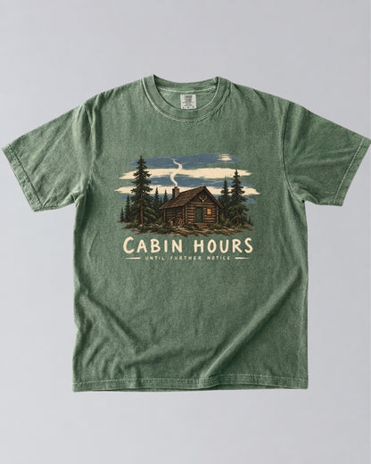 Cabin Hours, Until Further Notice T-Shirt