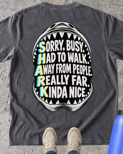 Sorry Busy Shark T-Shirt