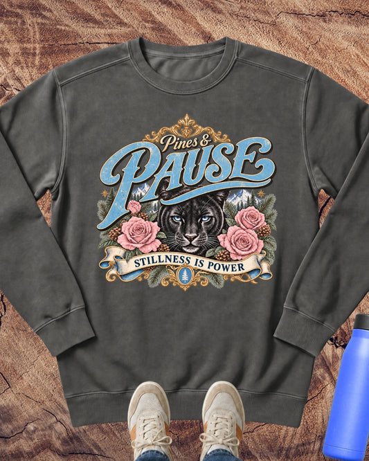 Stillness Is Power Panther Sweatshirt