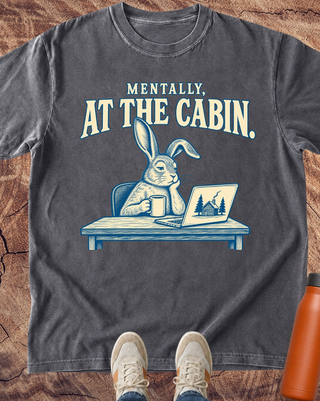 Mentally at the Cabin Rabbit T-Shirt