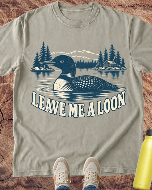 Leave Loon Alone T-Shirt