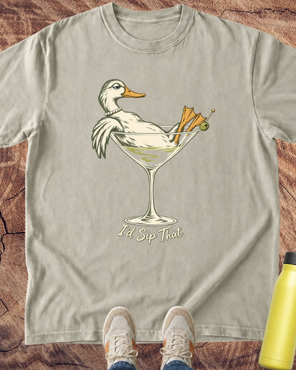 I’d Sip That T-Shirt